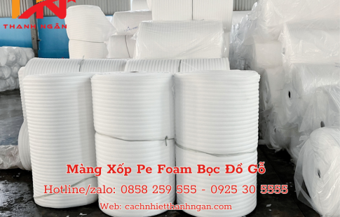Mút Xốp Pe Foam Bọc Đồ Gỗ Giá Sỉ Tại Đồng Nai