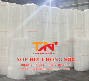 Mua Cuộn Xốp Bong Bóng Bọc Hàng Chống Vỡ/ Chống Sốc Giá Sỉ Tại Nhà Máy Sản Xuất Biên Hòa