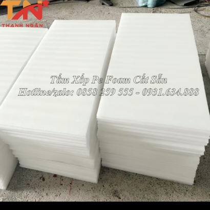 Tấm Xốp Pe Foam Cắt Theo Yêu Cầu Ở Đồng Nai