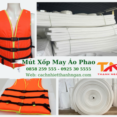 Mua Mút Xốp Pe Foam Làm Áo Phao Cứu Hộ